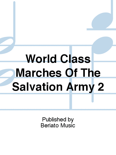 World Class Marches Of The Salvation Army 2