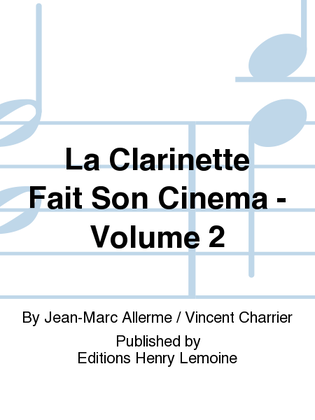 La Clarinette fait son cinema - Volume 2