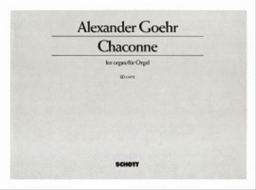 Chaconne, Op. 34a by Alexander Goehr Organ - Sheet Music