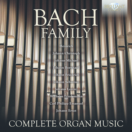 Bach Family - Complete Organ Music