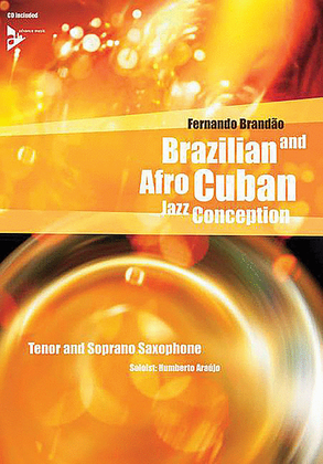 Book cover for Brazilian and Afro-Cuban Jazz Conception -- Tenor and Soprano Saxophone