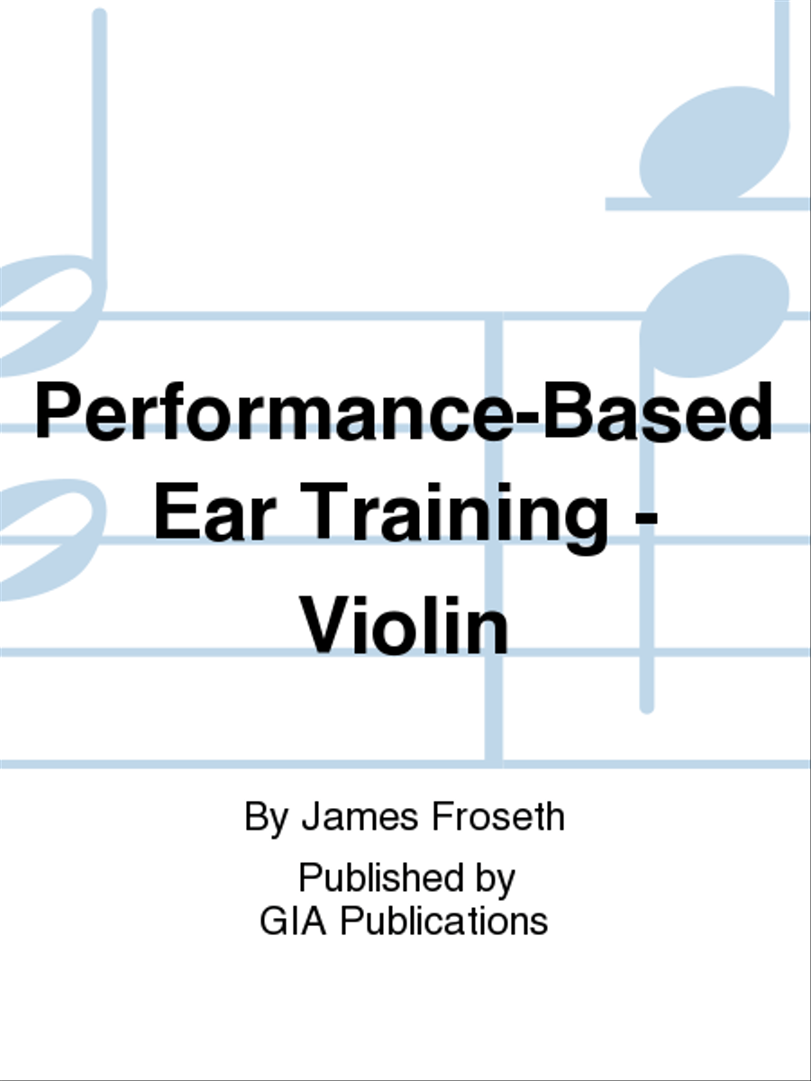 Performance-Based Ear Training - Violin