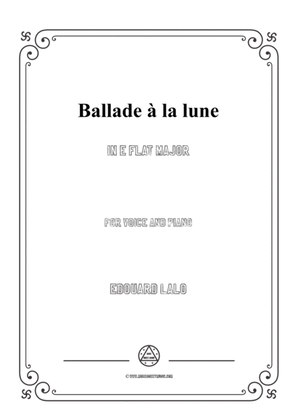 Book cover for Lalo-Ballade à la lune in E flat Major,for Voice and Piano