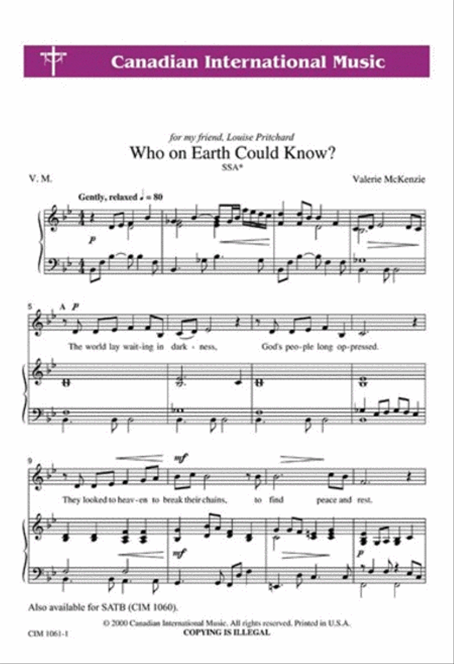 Who On Earth Could Know?