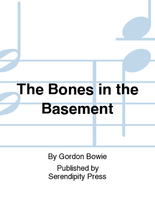 Bones in the Basement