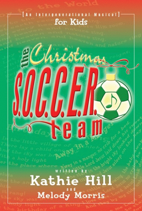 Book cover for The Christmas Soccer Team - Accompaniment CD (split/stereo)