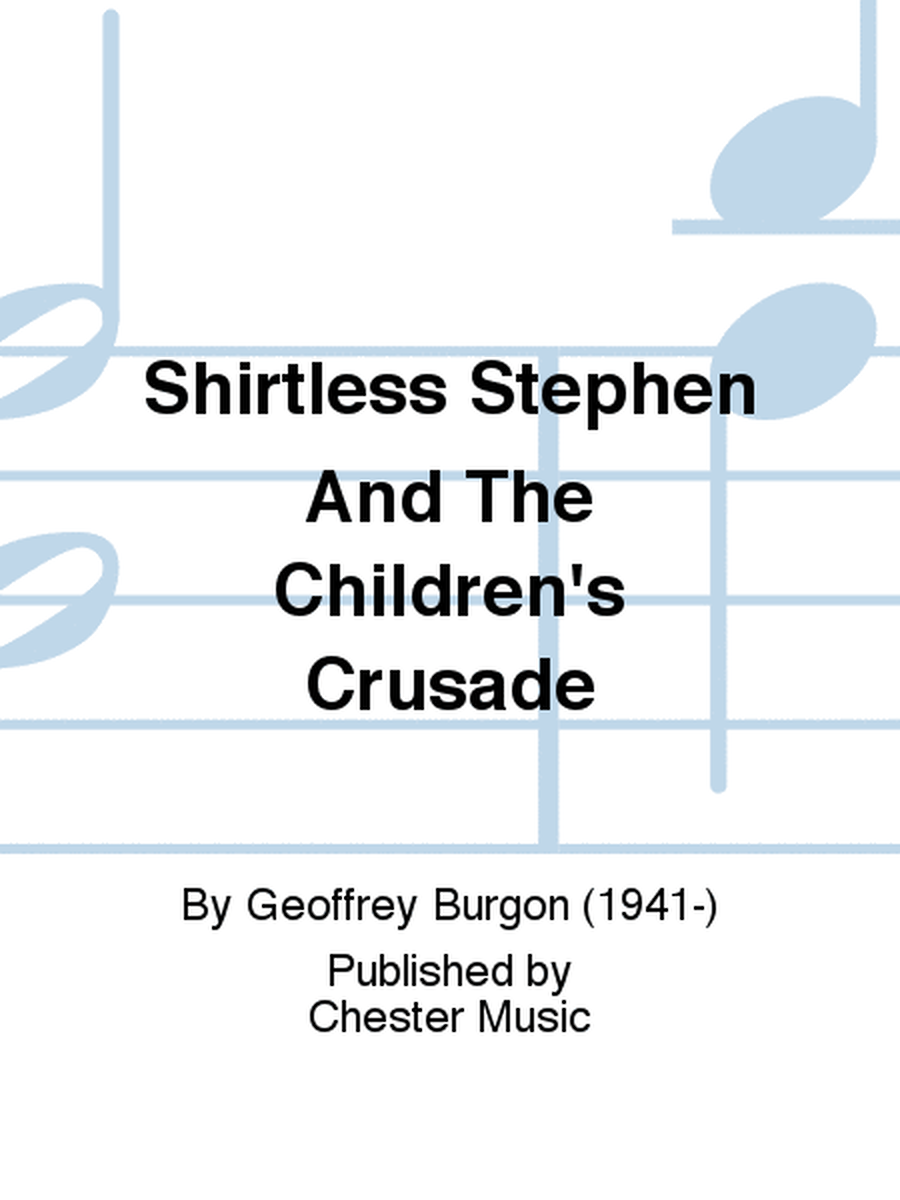 Shirtless Stephen And The Children's Crusade
