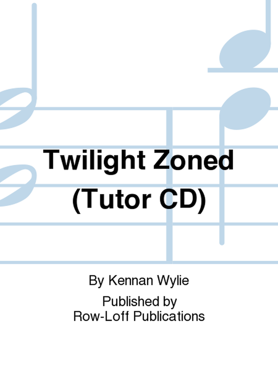Twilight Zoned (Tutor CD)