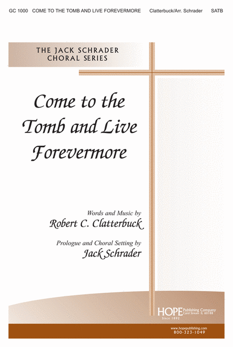 Come to the Tomb and Live Forevermore image number null