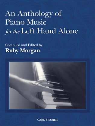 Book cover for An Anthology of Piano Music for the Left Hand Alone