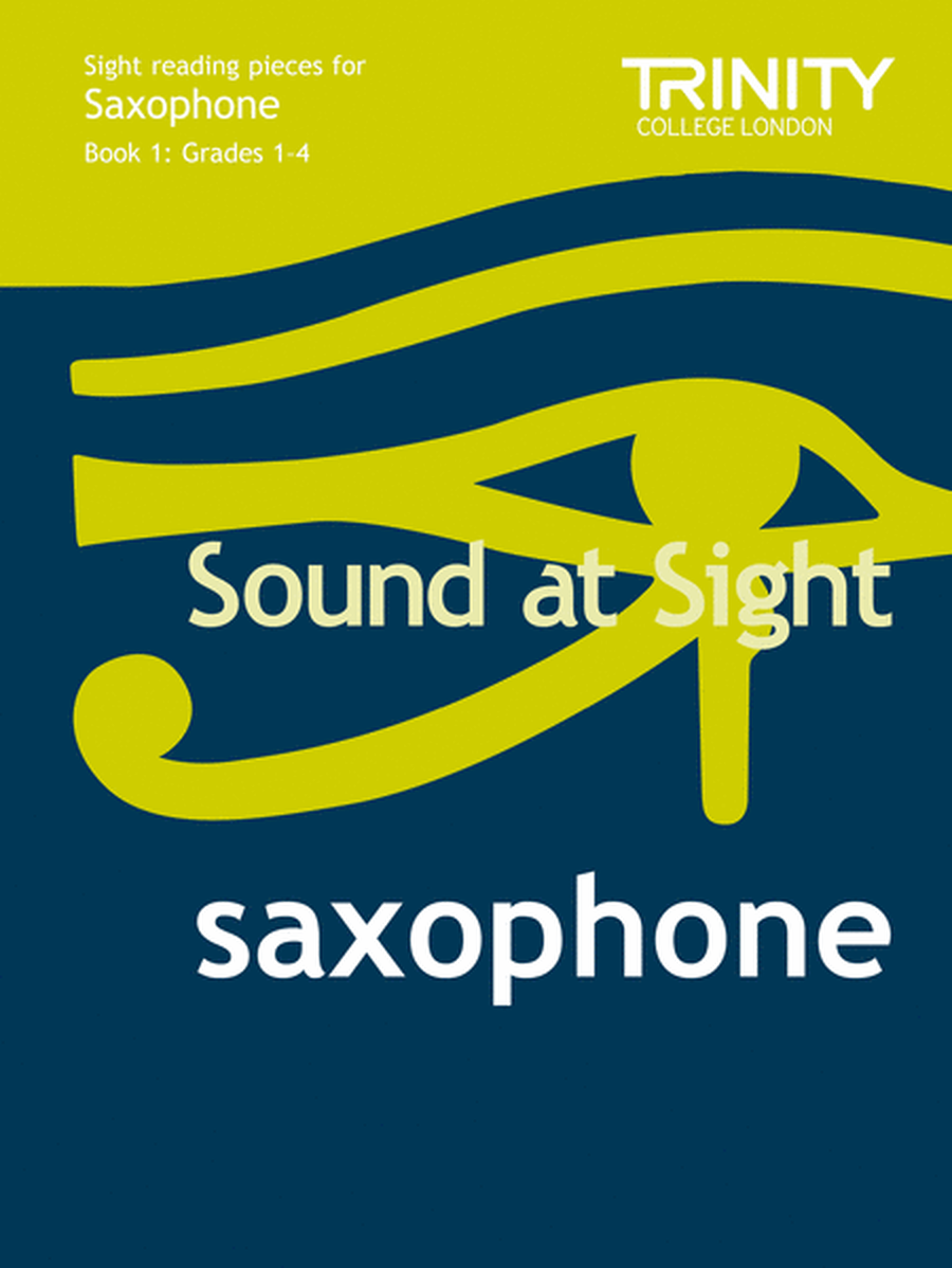 Sound at Sight Saxophone book 1 (Grades 1-4)