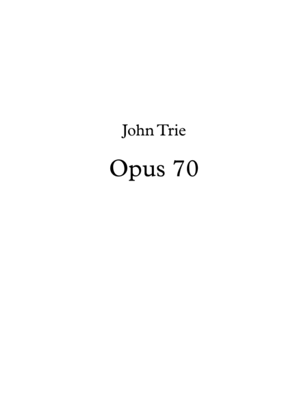 Opus 70 by John Trie. image number null