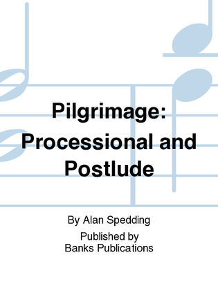 Book cover for Pilgrimage: Processional and Postlude