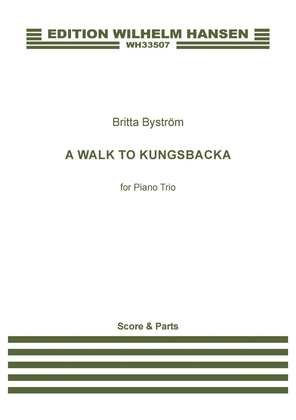 Book cover for A Walk To Kungsbacka (Score and Parts)