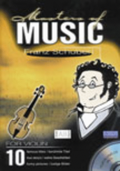 Masters Of Music - Franz Schubert