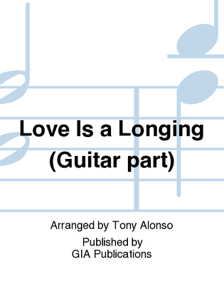 Love Is a Longing - Guitar edition