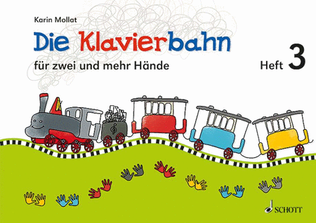 Die Klavierbahn 3 Schule FÜr Zwei Und Mehr HÄnde (german)