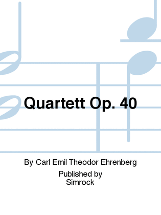 Quartett Op. 40