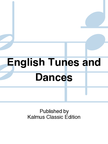 English Tunes and Dances