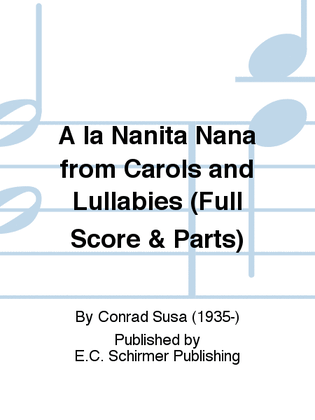 A la Nanita Nana from Carols and Lullabies (Full Score & Parts)