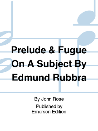 Prelude & Fugue On A Subject By Edmund Rubbra