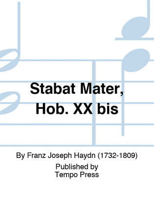 Stabat Mater, Hob. XX bis