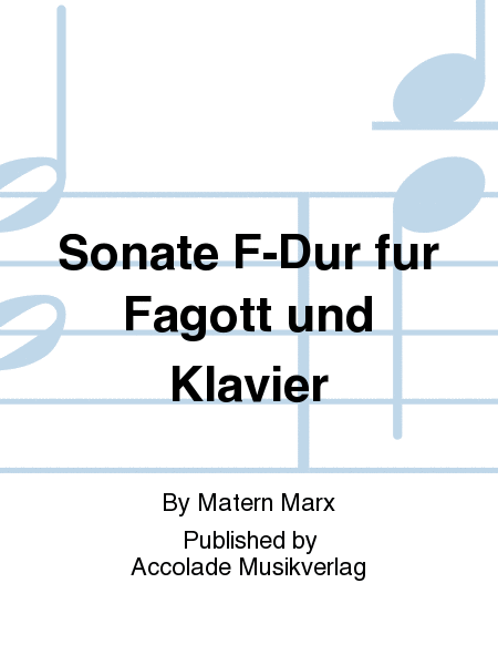 Sonate F-Dur fur Fagott und Klavier