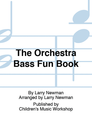 Book cover for The Orchestra Bass Fun Book