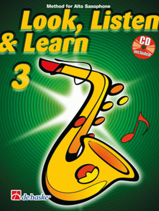 Look, Listen & Learn 3 Alto Saxophone