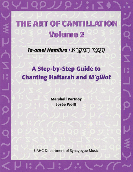 The Art of Cantillation Volume II