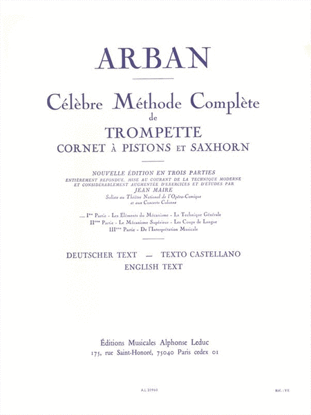 Jean-baptiste Arban - Celebre Methode Complete De Trompette, Cornet A Pistons Et Saxho