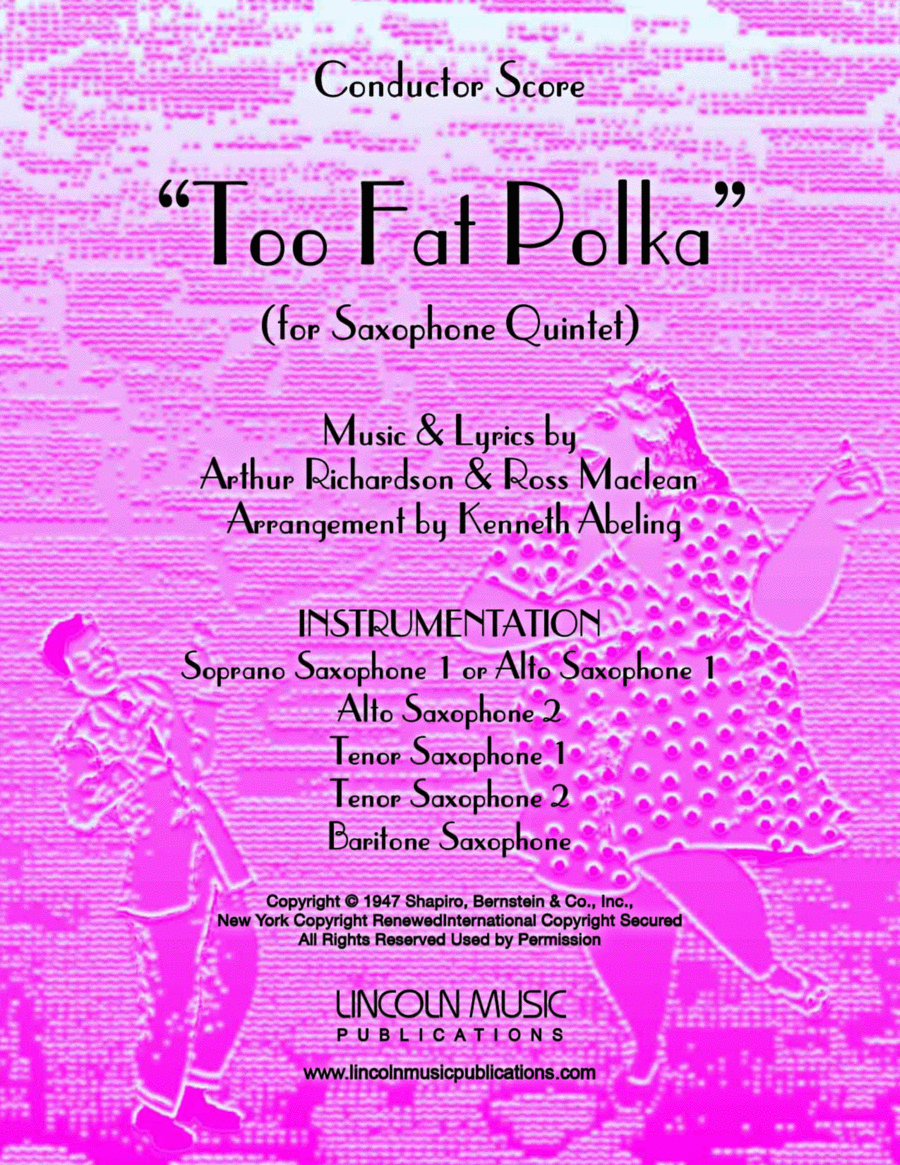 Too Fat Polka (she's Too Fat For Me) Saxophone Quintet scores gallery preview page 1
