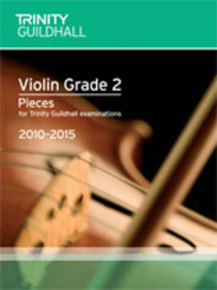 Violin Exam Pieces Grade 2 Vln/Pno 2010 - 2015