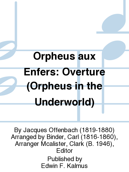 Orpheus aux Enfers: Overture (Orpheus in the Underworld)