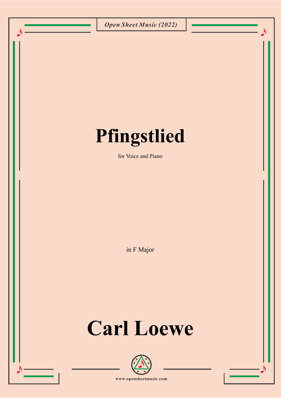 Loewe-Pfingstlied,in F Major,for Voice and Piano