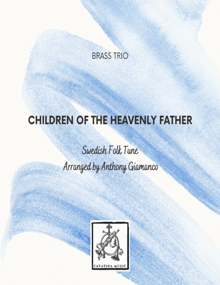 Book cover for CHILDREN OF THE HEAVENLY FATHER - brass trio