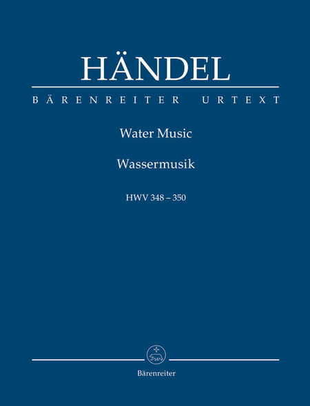 Handel : Water Music   HWV 348-350