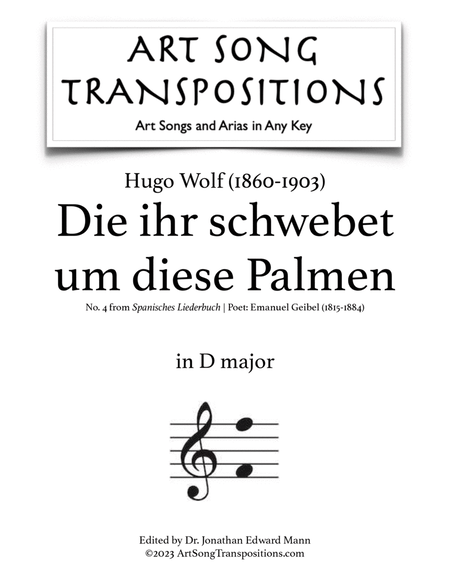 WOLF: Die ihr schwebet um diese Palmen (transposed to D major)