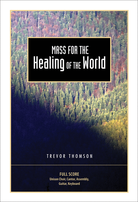Mass for the Healing of the World - Full Score