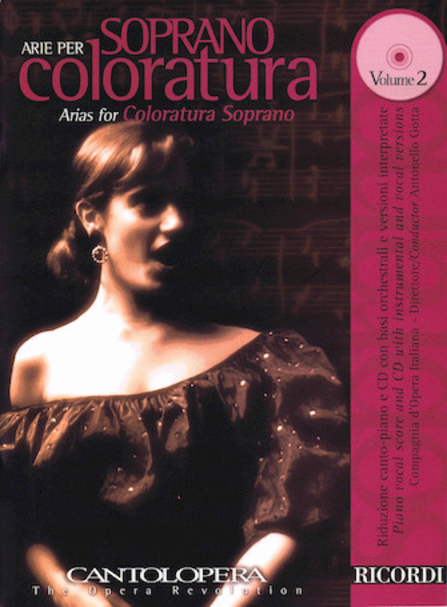 Arias for Coloratura Soprano – Volume 2