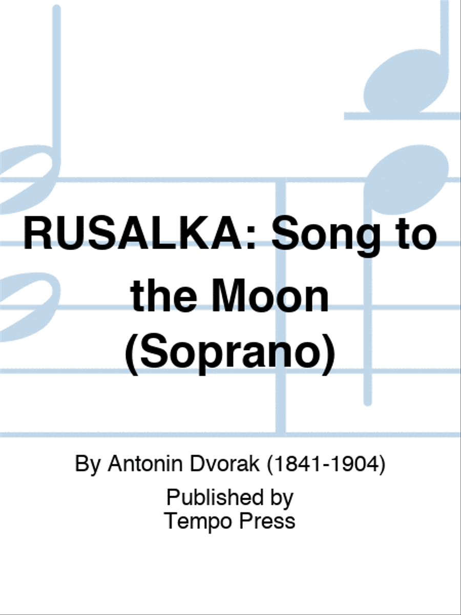 rusalka-song-to-the-moon-soprano-by-antonin-dvorak-voice-sheet
