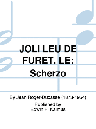 JOLI LEU DE FURET, LE: Scherzo