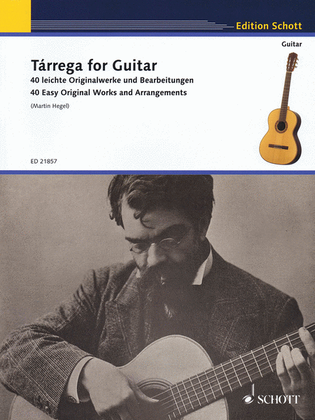 Book cover for Tárrega for Guitar – 40 Easy Original Works and Arrangements