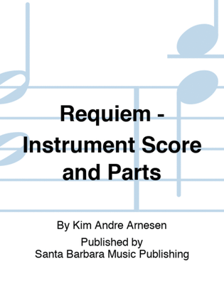 Requiem - Instrument Score and Parts