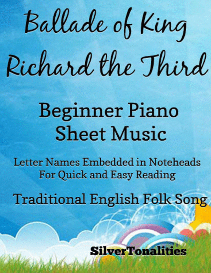 Ballade of King Richard the Third Beginner Piano Sheet Music