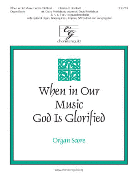 When in Our Music God Is Glorified - Organ Score
