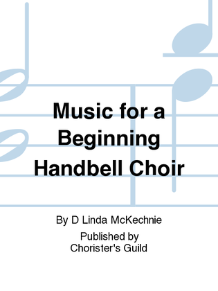 Book cover for Music for a Beginning Handbell Choir