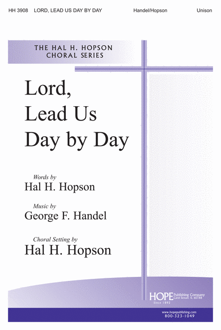 Lord Lead Us Day by Day