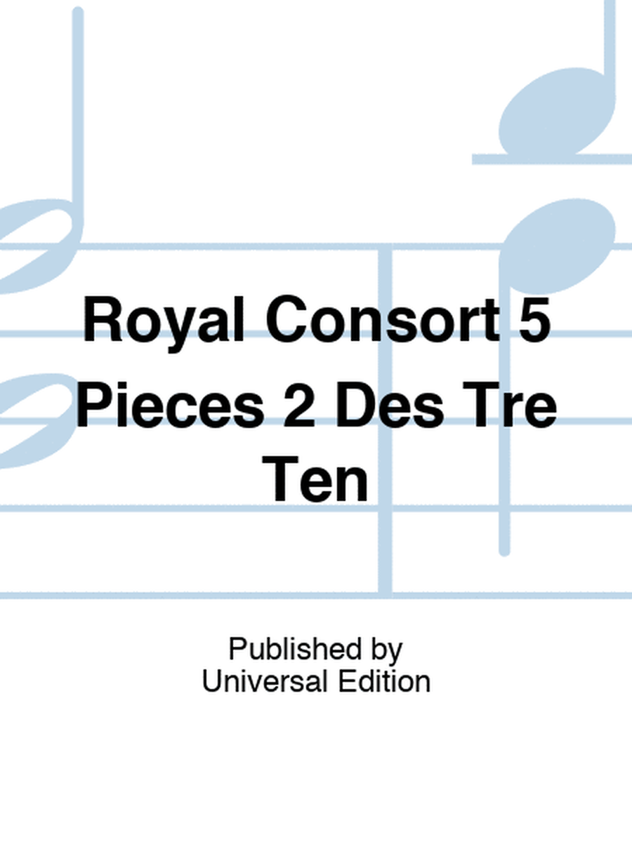 Royal Consort 5 Pieces 2 Des Tre Ten