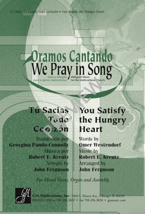 Book cover for You Satisfy the Hungry Heart / Tú Sacias Todo Corazón